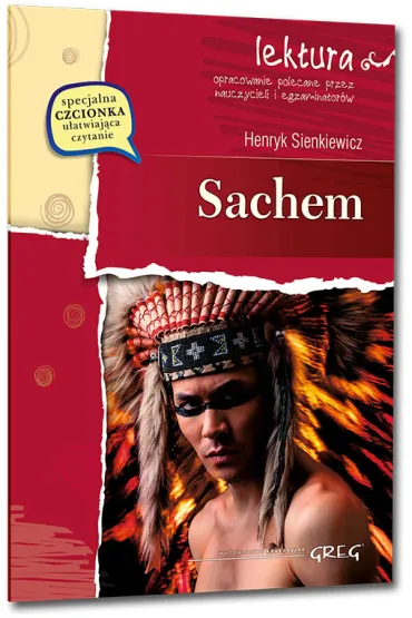 Sachem. Lektura z opracowaniem i streszczeniem - Henryk Sienkiewicz
