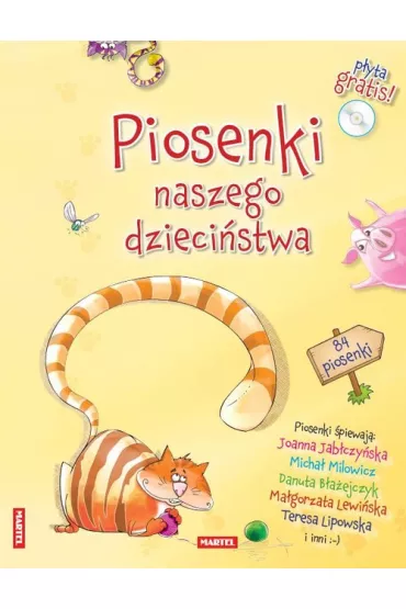 Piosenki naszego dzieci�stwa + CD