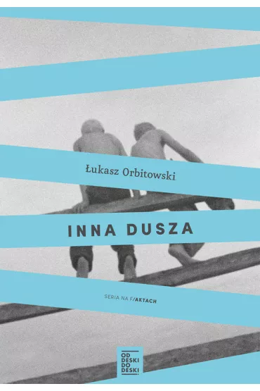 Inna dusza - �ukasz Orbitowski