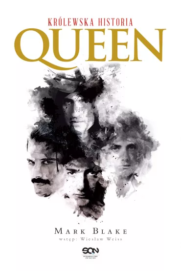 Queen. Kr�lewska historia - Mark Blake