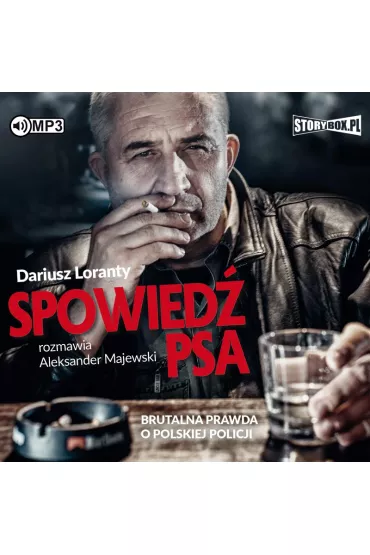 Audiobook Spowied� psa. Brutalna prawda o polskiej policji CD - Aleksander Majewski, Dariusz Loranty