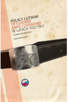 eBook Polacy i Litwini. Oficerowie Armii Czerwonej w latach 1922-1941 mobi epub