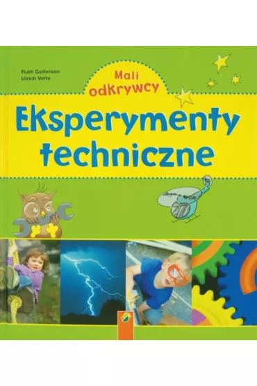Eksperymenty techniczne - Ruth Gellersen, Velte Ulrich