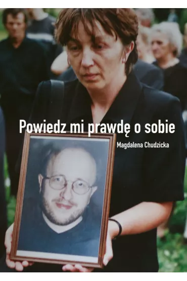 Powiedz mi prawd� o sobie - Magdalena Chudzicka