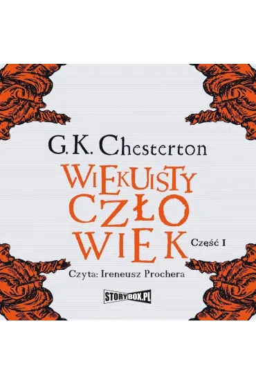 Audiobook Wiekuisty czowiek. Tom 1 mp3 - Gilbert Keith Chesterton