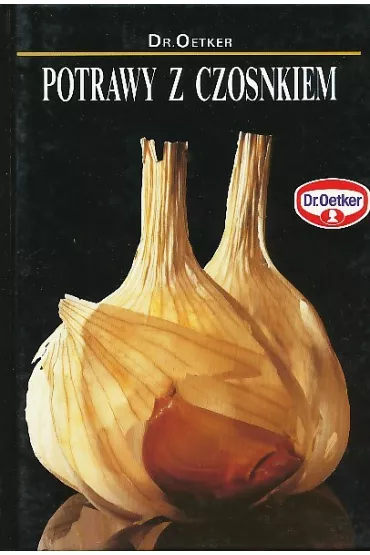 Potrawy z czosnkiem Dr. Oetker - Dr. Oetker - Dr Oetker