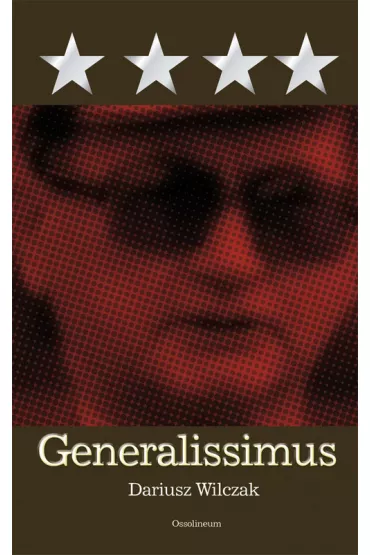Generalissimus (OT) - Dariusz Wilczak