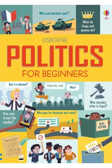 Politics for Beginners wer. angielska - Alex Frith, Louie Stowell, Rosie  Hore