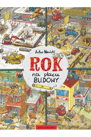 Rok na placu budowy - Artur Nowicki