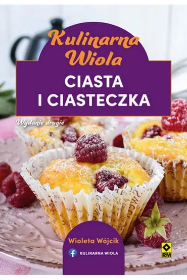 Kulinarna Wiola. Ciasta i ciasteczka - Wioleta W�jcik