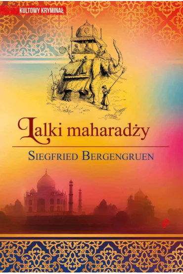 Lalki maharad�y - Siegfried Bergengruen