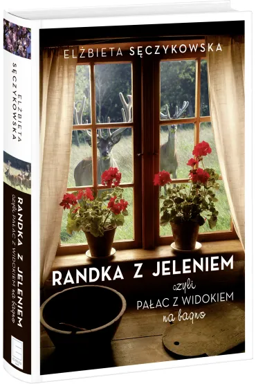 Randka z jeleniem - El�bieta S�czykowska