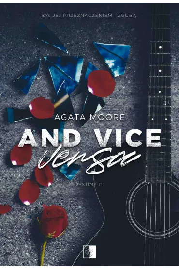 eBook And Vice Versa. Destiny. Tom 1 mobi epub - Agata  Moore