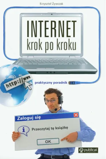 Internet krok po kroku * * - Krzysztof �ywczak