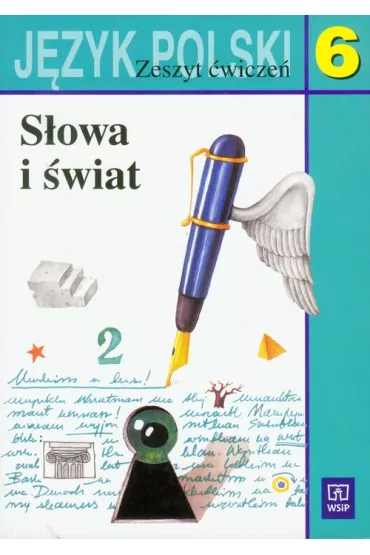 Sowa i wiat 6 Jzyk polski Zeszyt wicze - Maria Nagajowa