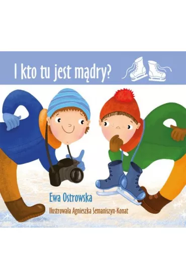 I kto tu jest m�dry? - Ewa Ostrowska
