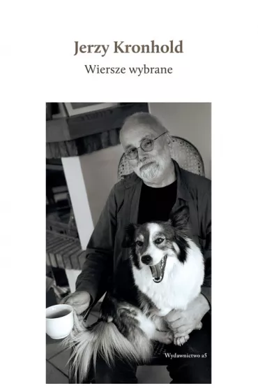 Wiersze wybrane + CD Jerzy Kronhold - Jerzy Kronhold
