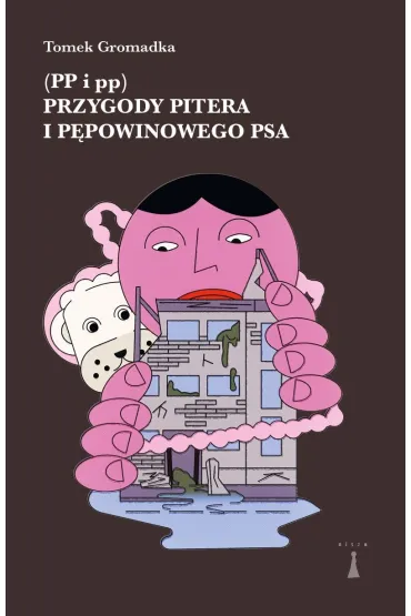 Przygody Pitera i p�powinowego psa (PP i pp) - Tomek Gromadka