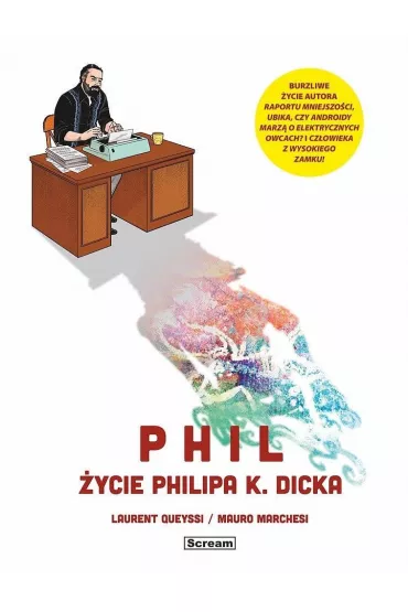 Phil. �ycie Philipa K. Dicka - Laurent Queyssi
