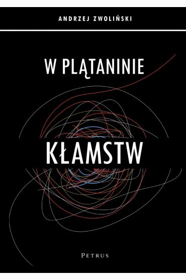 W plątaninie kłamstw