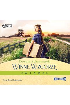 Audiobook Wiara. Winne Wzgrze. Tom 1 CD