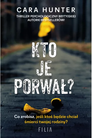 Kto je porwa�? - Cara Hunter