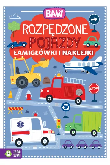 Baw si�. Rozp�dzone pojazdy. �amig��wki i zabawy