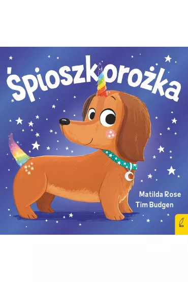�pioszkoro�ka. Sklepik z magicznymi zwierz�tami - Matilda Rose
