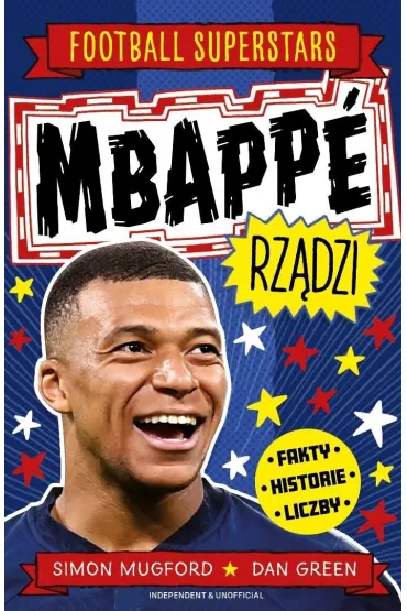 Mbapp� rz�dzi. Football superstars - Simon  Mugford