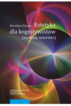 eBook Estetyka dla kognitywistw. Wykady autorskie pdf