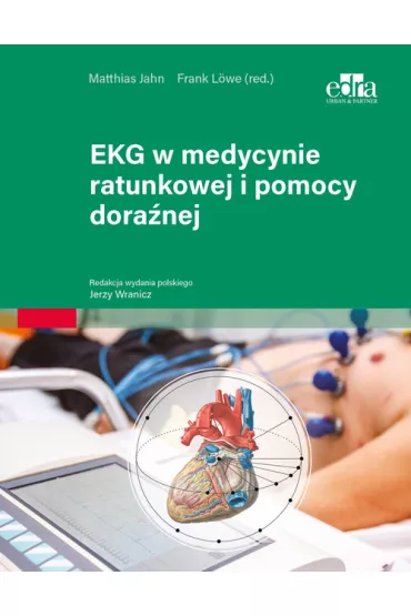 EKG w medycynie ratunkowej i pomocy dora�nej - Jerzy Wranicz