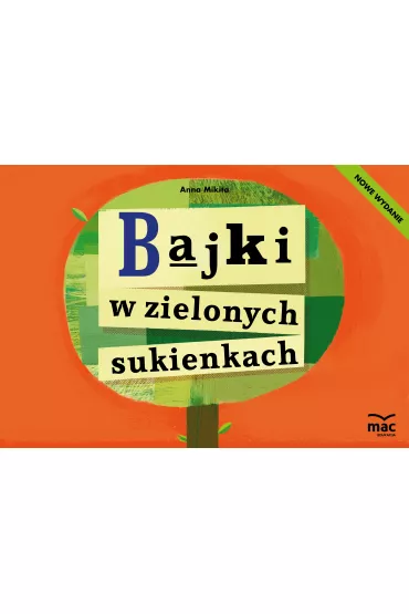 Bajki w zielonych sukienkach - Anna Mikita
