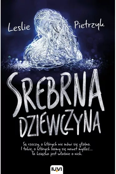 Srebrna dziewczyna - Leslie Pietrzyk