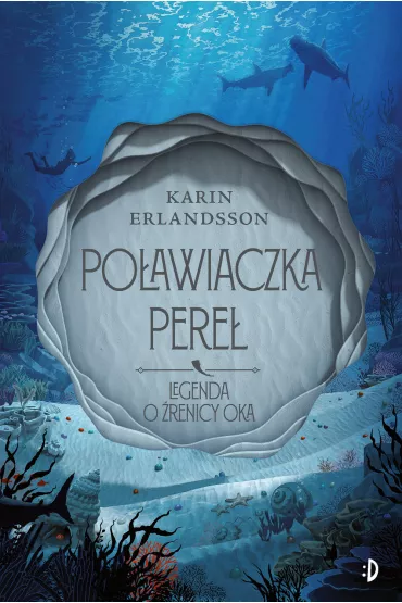 Po�awiaczka pere�. Legenda o �renicy oka. Tom 1 - Karin Karin