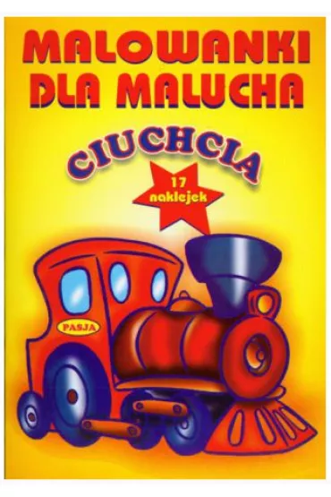 Malowanki dla malucha - Ciuchcia PASJA