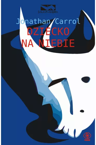 Dziecko na niebie - Jonathan Carroll - Jonathan Carroll