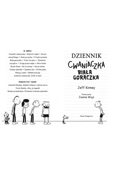 Biaa gorczka. Dziennik Cwaniaczka. Tom 6 - Jeff Kinney