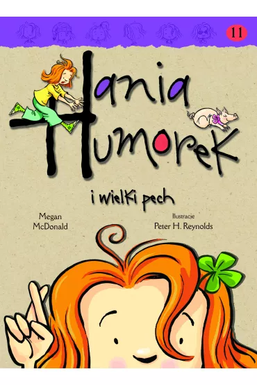 Hania Humorek i wielki pech - Megan McDonald, Megan McDoonald