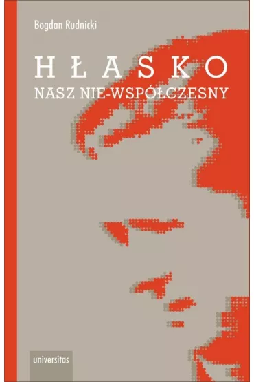 H�asko. Nasz nie-wsp�czesny - Bogdan  Rudnicki