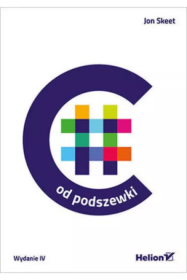 C# od podszewki - Jon Skeet