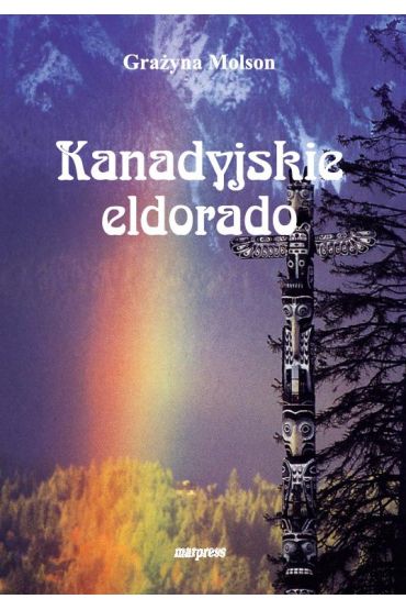 Kanadyjskie eldorado