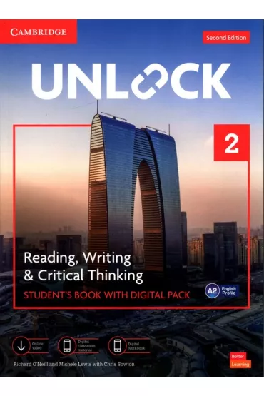 Unlock. Level 2. Reading, Writing and Critical Thinking. Student's Book with Digital Pack - Richard O`Neill, Chris Sowton, Michele Lewis