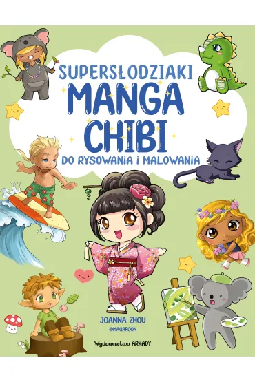 Manga Chibi. Supers�odziaki - Joanna Zhou
