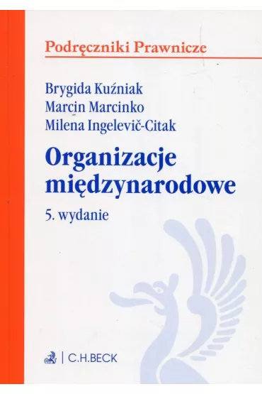 Organizacje mi�dzynarodowe. Podr�czniki prawnicze
