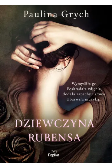 Dziewczyna Rubensa - Paulina Grych