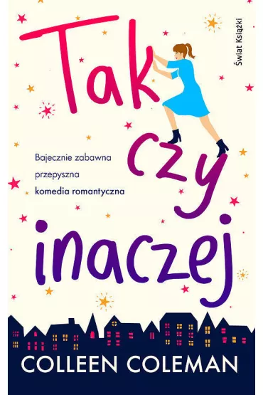 Tak czy inaczej - Colleen Coleman