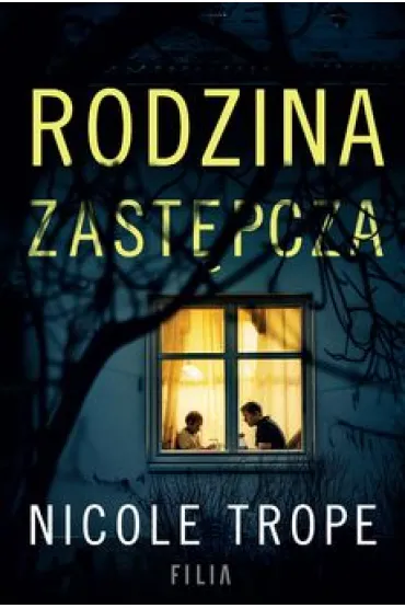 Rodzina zast�pcza - Nicole Trope