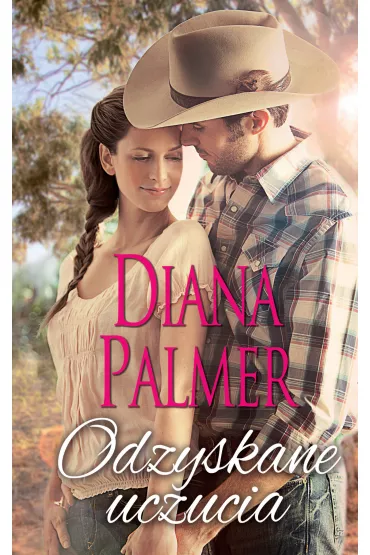 Odzyskane uczucia - Diana Palmer