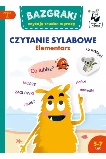 Bazgraki czytaj trudne wyrazy. Czytanie sylabowe. Elementarz. Kapitan Nauka