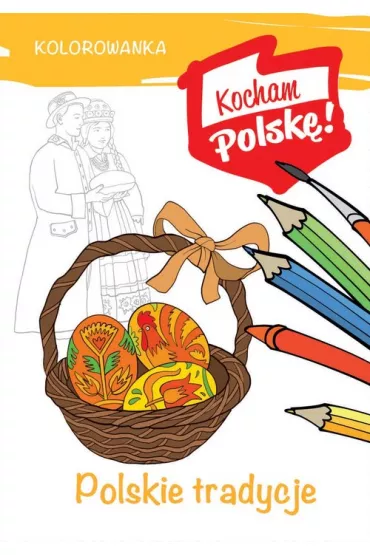 Polskie tradycje Kocham polsk� - Krzysztof Kie�basi�ski